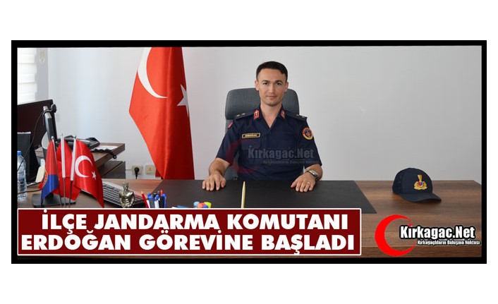 İLÇE JANDARMA KOMUTANI ÜSTEĞMEN BURAK ERDOĞAN GÖREVİNE BAŞLADI