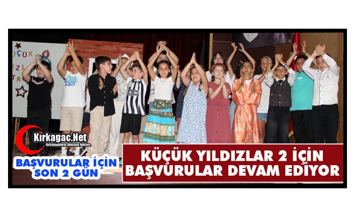 KÜÇÜK YILDIZLAR TİYATROSU 2 BAŞLIYOR