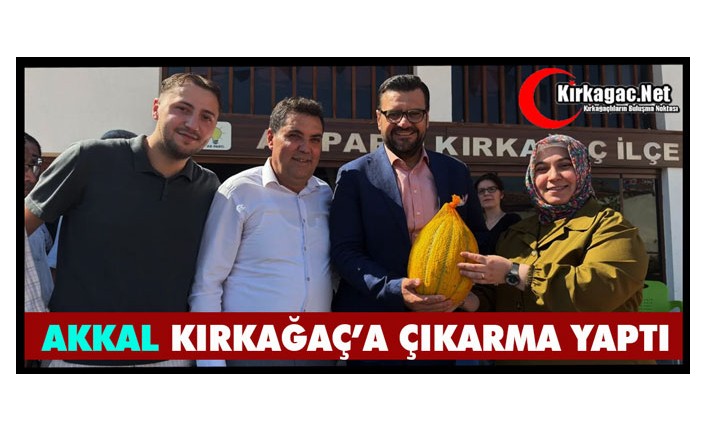 AK PARTİLİ AKKAL KIRKAĞAÇ’A ÇIKARMA YAPTI