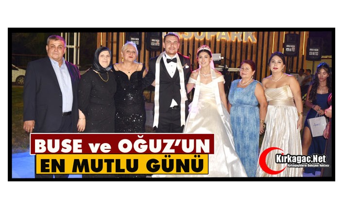 BUSE ve OĞUZ’UN EN MUTLU GÜNÜ