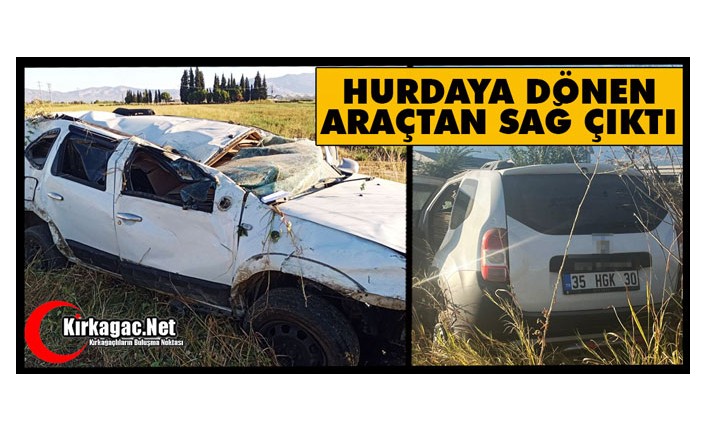 HURDAYA DÖNEN ARAÇTAN SAĞ ÇIKTI