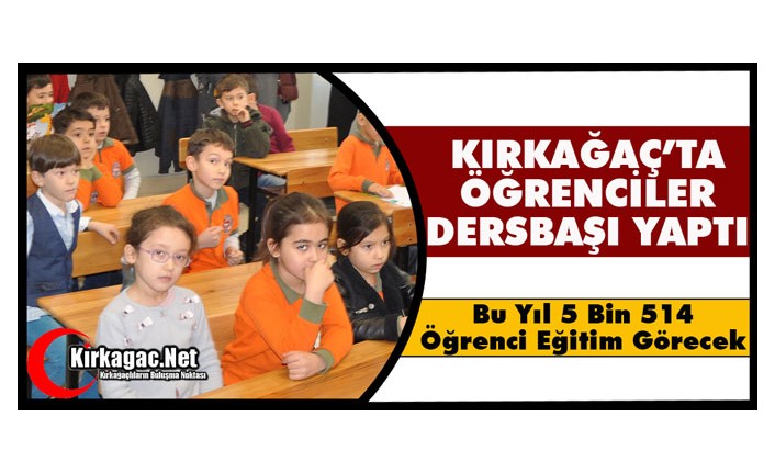 KIRKAĞAÇ’TA ÖĞRENCİLER DERSBAŞI YAPTI