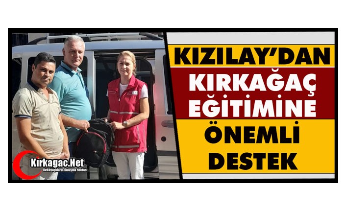 KIZILAY’DAN KIRKAĞAÇ EĞİTİMİNE ÖNEMLİ DESTEK