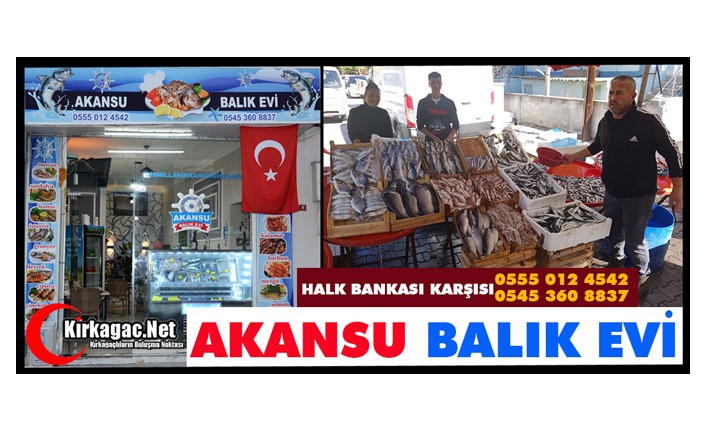 AKANSU BALIK EVİ(KIRKAĞAÇ)(DERYA-MEHMET AKANSU)