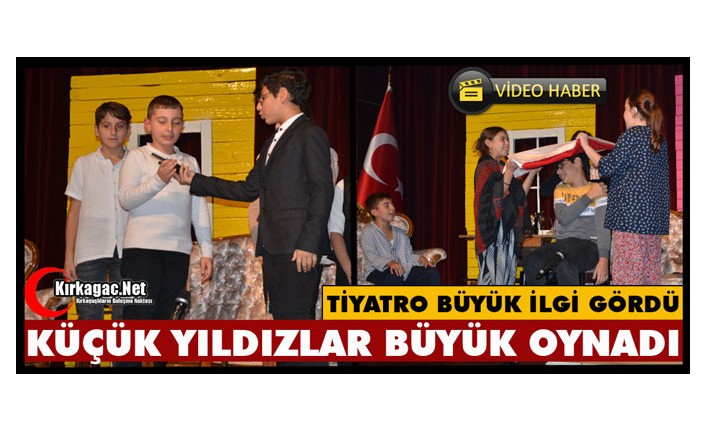 KIRKAĞAÇ'TA KÜÇÜK YILDIZLAR BÜYÜK OYNADI(VİDEO)