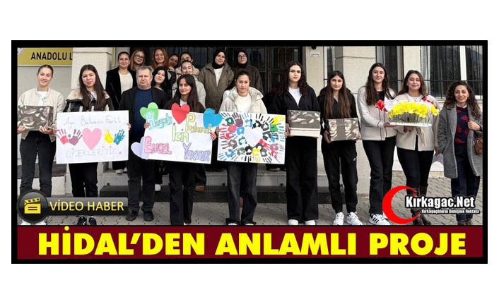 HİDAL'DEN ANLAMLI PROJE