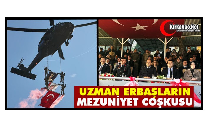 KIRKAĞAÇ’TA UZMAN ERBAŞLARIN MEZUNİYET COŞKUSU