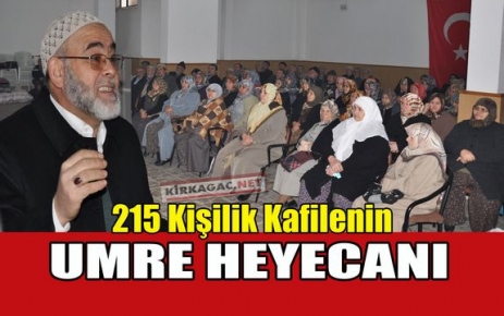 215 KİŞİLİK KAFİLENİN UMRE HEYECANI