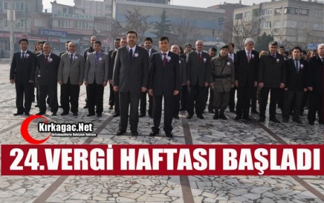 24.VERGİ HAFTASI KUTLAMALARI BAŞLADI