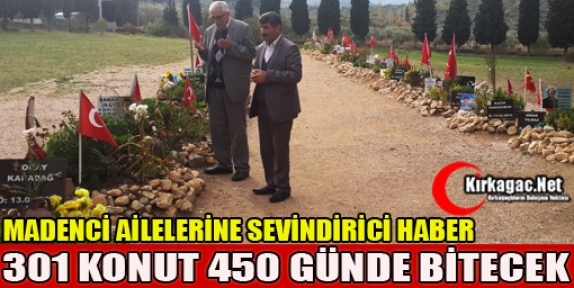 301 KONUT 450 GÜNDE BİTECEK