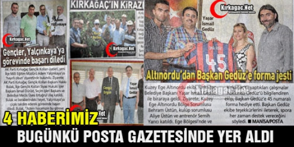 4 HABERİMİZ POSTA GAZETESİNDE