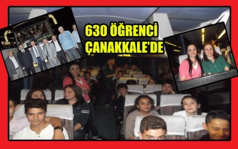 630 ÖĞRENCİ ÇANAKKALE'DE