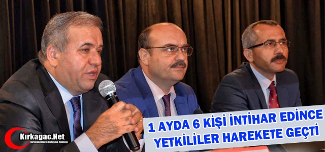 6 KİŞİ İNTİHAR EDİNCE YETKİLİLER HAREKETE GEÇTİ