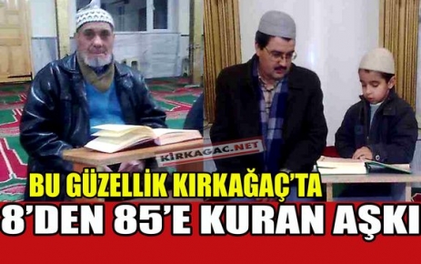 8'DEN 85'E KURAN AŞKI