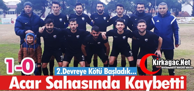 ACAR 2.YARIYA KÖTÜ BAŞLADI 1-0