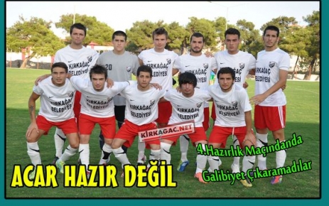 ACAR LİGE HAZIR DEĞİL 3-2