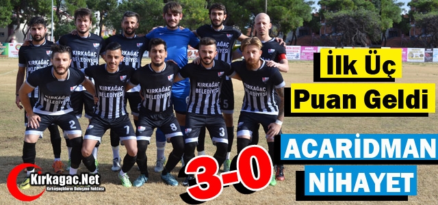 ACARİDMAN NİHAYET 3-0