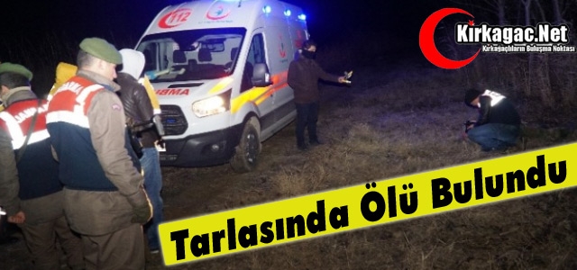 ACI HABER..TARLADA ÖLÜ BULUNDU