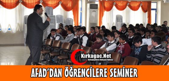 AFAD'DAN KIRKAĞAÇ'TA ÖĞRENCİLERE SEMİNER