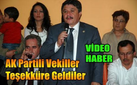 AK Partili Vekiller Teşekküre Geldiler(VİDEO)
