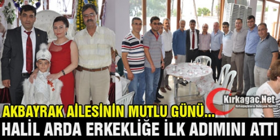 AKBAYRAK AİLESİNİN MUTLU GÜNÜ