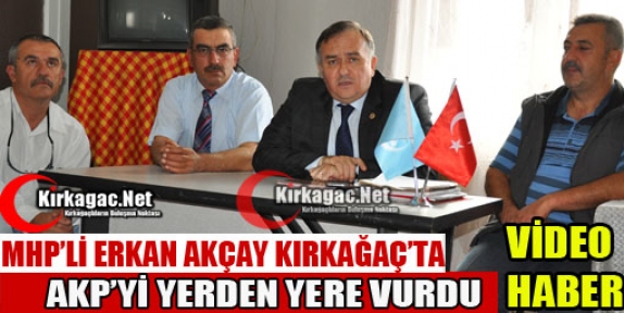 AKÇAY “AKP İTİ UĞURSUZU SOYSUZU TERÖRİSTİ HIRSIZI KORUYOR“