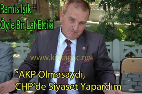 AKP'li Ramis Işık Öyle Bir Laf Ettiki
