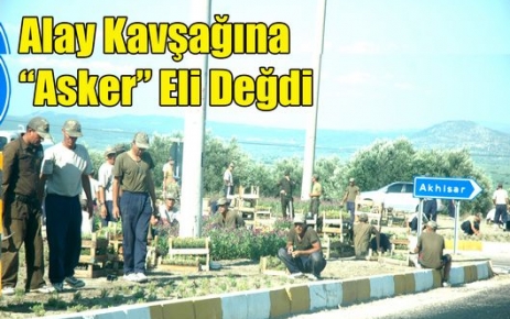 Alay Kavşağına Asker Eli Değdi