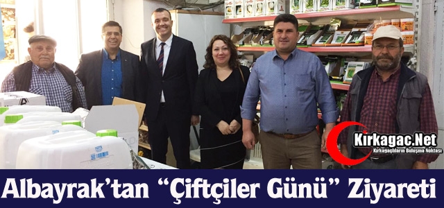 ALBAYRAK’TAN ÖZARI’YA “ÇİFTÇİLER GÜNÜ” ZİYARETİ