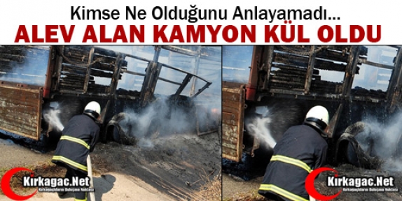 ALEV ALAN KAMYON KÜL OLDU