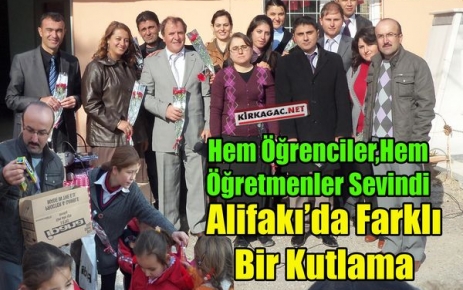 ALİFAKI'DA BAMBAŞKA BİR KUTLAMA