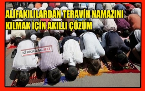 ALİFAKILILARDAN TERAVİH İÇİN AKILLI ÇÖZÜM  