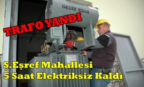 Ana Trafo Yandı Elektrikler 5 Saat Sonra Geldi