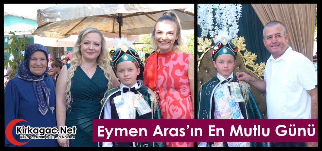 EYMEN ARAS’IN EN MUTLU GÜNÜ