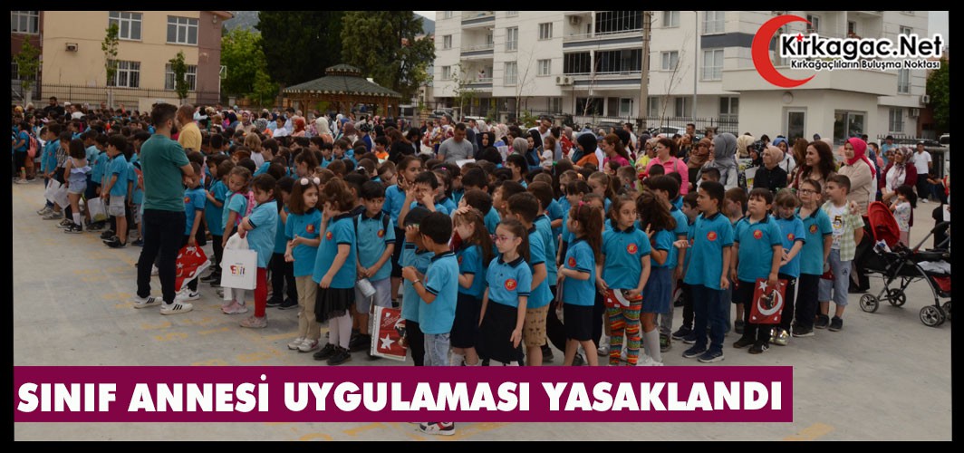 Milli Eğitim Bakanlığı "Sınıf Annesi" Uygulamasını Yasakladı