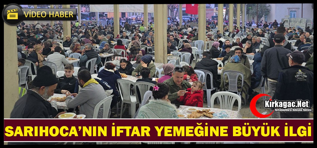 SARI HOCA’NIN İFTAR YEMEĞİNE YOĞUN İLGİ