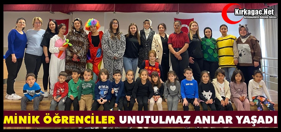 ÇOCUK GELİŞİMCİLER “MİNİKLERE” UNUTULMAZ ANLAR YAŞATTI