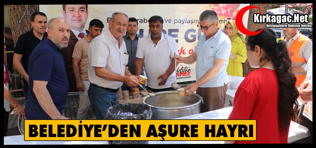BELEDİYE'DEN AŞURE HAYRI