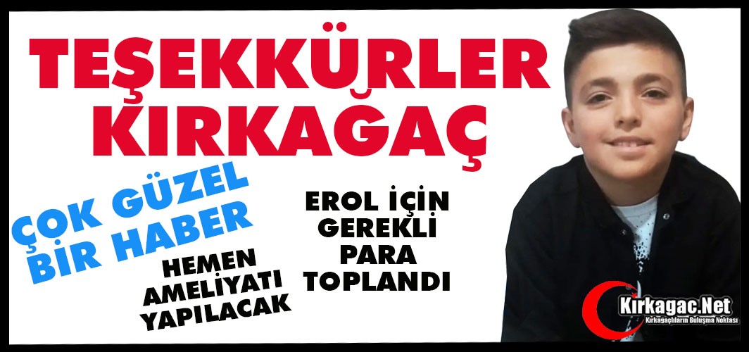 TEŞEKKÜRLER KIRKAĞAÇ.. EROL'DAN GÜZEL HABER