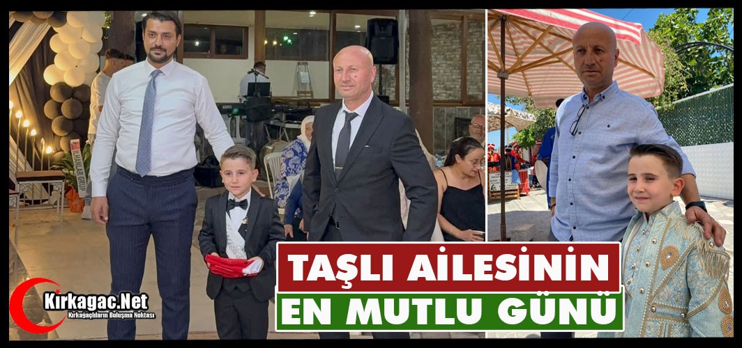 TAŞLI AİLESİNİN EN MUTLU GÜNÜ