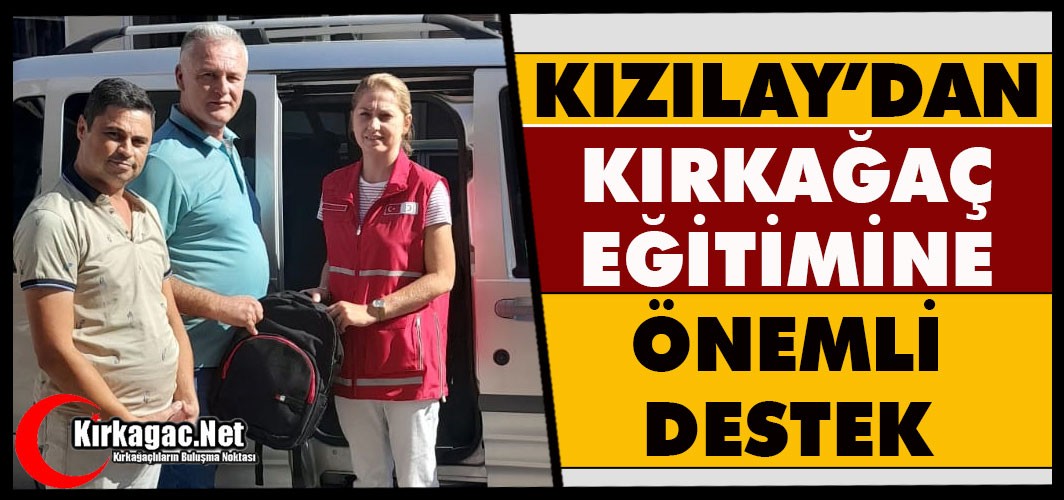 KIZILAY’DAN KIRKAĞAÇ EĞİTİMİNE ÖNEMLİ DESTEK