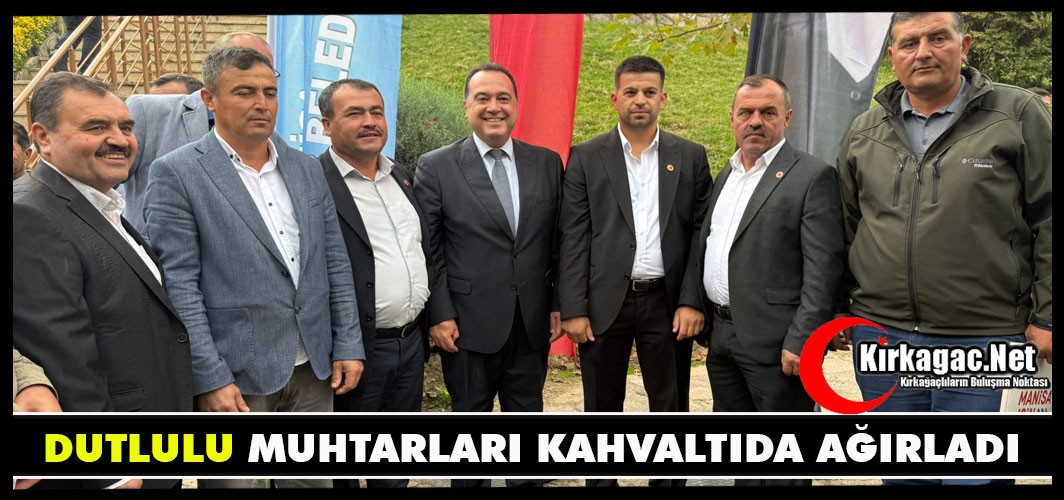 DUTLULU "MUHTARLARLA" KAHVALTIDA BULUŞTU