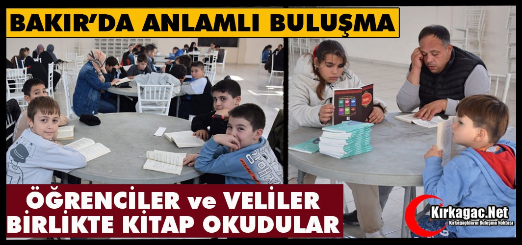 ÖĞRENCİLER ve VELİLER BİRLİKTE KİTAP OKUDULAR