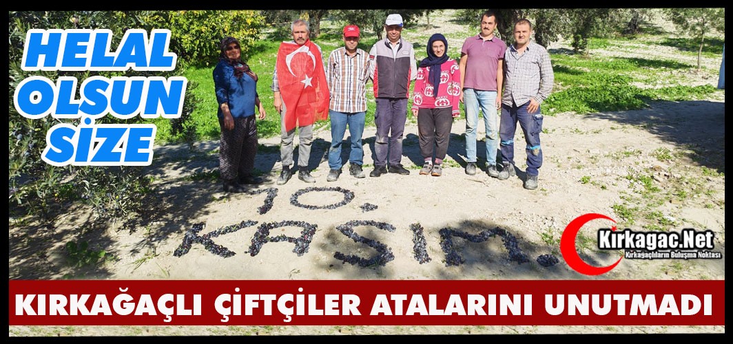 HELAL OLSUN…KIRKAĞAÇLI ÇİFTÇİLER ATALARINI UNUTMADI(ÖZEL HABER)