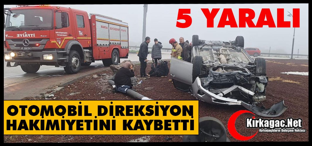 OTOMOBİL TAKLA ATTI 5 YARALI