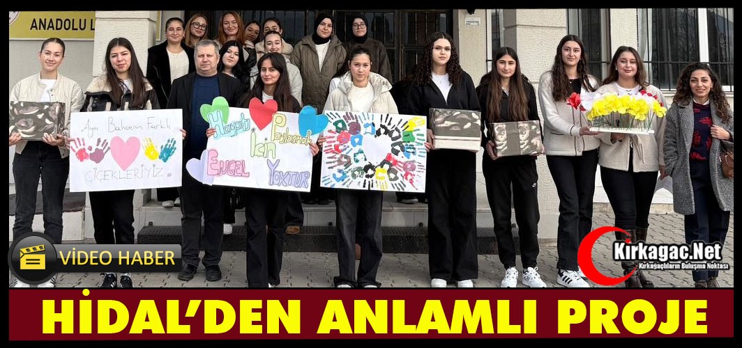 HİDAL'DEN ANLAMLI PROJE