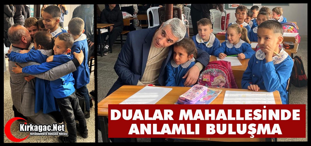 DUALAR MAHALLESİNDE "ANLAMLI BULUŞMA"