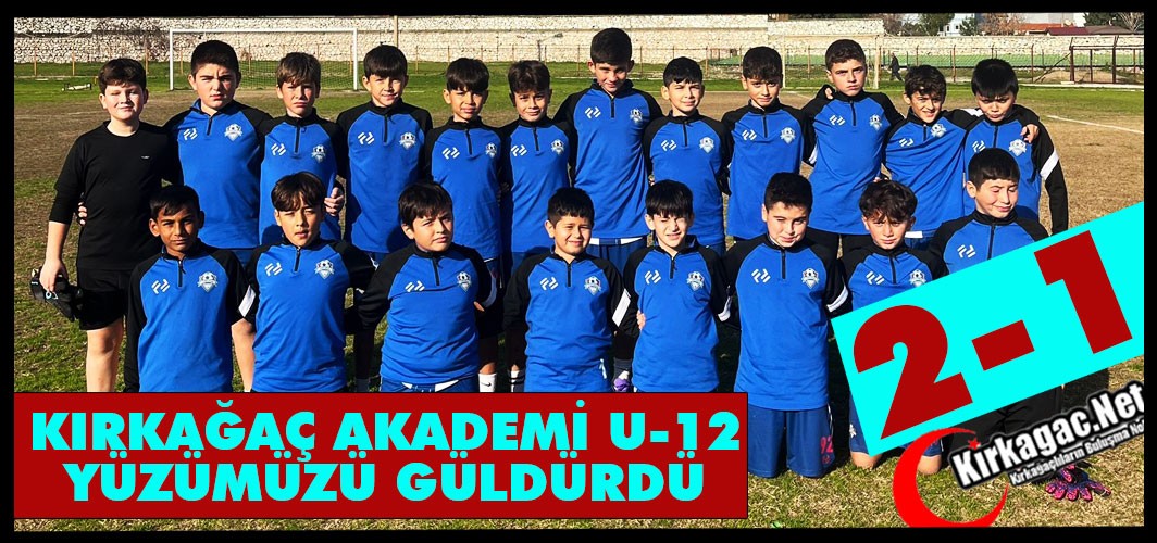 KIRKAĞAÇ AKADEMİ SALİHLİ ANKA’YI 2-1’LE GEÇTİ