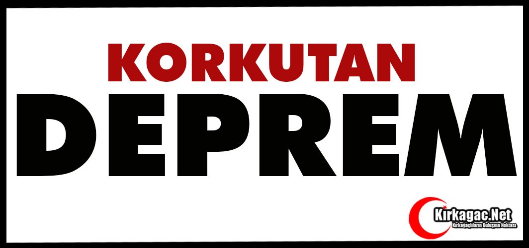 SON DAKİKA.. KORKUTAN DEPREM