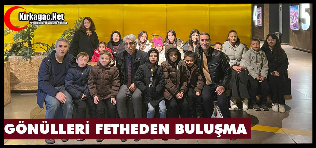 GÖNÜLLERİ FETHEDEN BULUŞMA